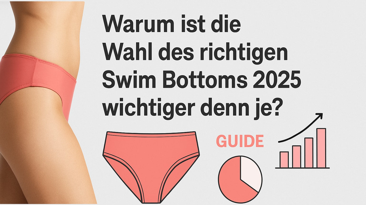 Swim Bottom Guide 2025: Alles, Was Sie Wissen Müssen
